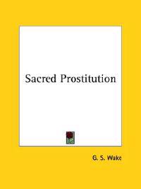Bokomslag för "Sacred Prostitution"