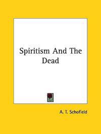 Spiritism and the Dead