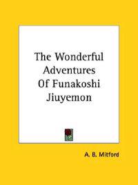 The Wonderful Adventures of Funakoshi Jiuyemon