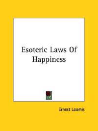Esoteric Laws of Happiness