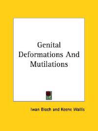 Genital Deformations and Mutilations