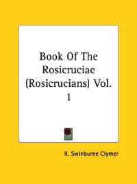 Bokomslag för "Book of the Rosicruciae (Rosicrucians)"