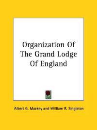 Organization of the Grand Lodge of England