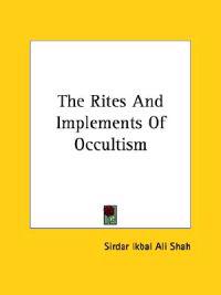 The Rites and Implements of Occultism