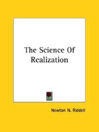 The Science of Realization