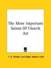 The More Important Saints of Church Art
