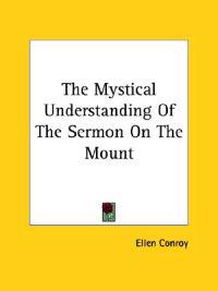 The Mystical Understanding of the Sermon on the Mount