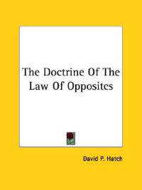 The Doctrine of the Law of Opposites