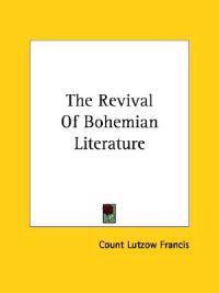 The Revival of Bohemian Literature