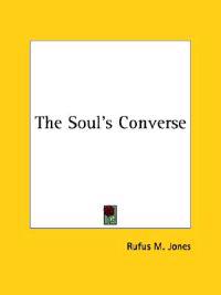 The Soul's Converse
