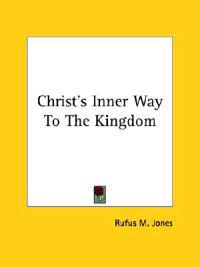 Christ's Inner Way to the Kingdom