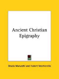 Ancient Christian Epigraphy