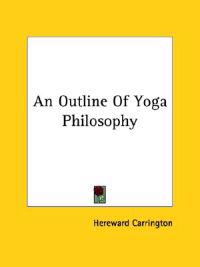 An Outline of Yoga Philosophy