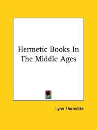 Hermetic Books in the Middle Ages