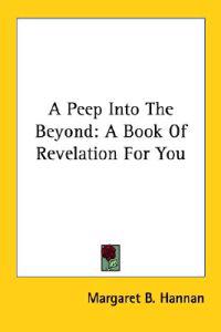 A Peep into the Beyond