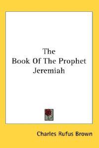 The Book of the Prophet Jeremiah