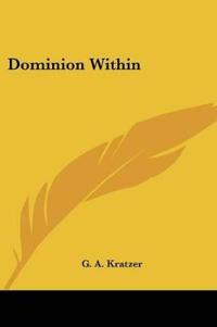 Dominion Within