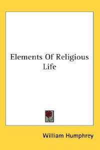 Elements of Religious Life