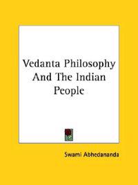Vedanta Philosophy And The Indian People