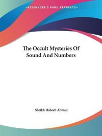The Occult Mysteries of Sound and Numbers