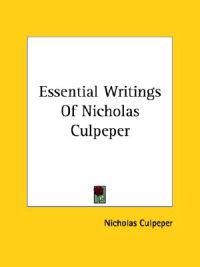 Essential Writings of Nicholas Culpeper