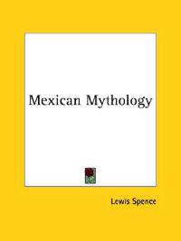 Mexican Mythology