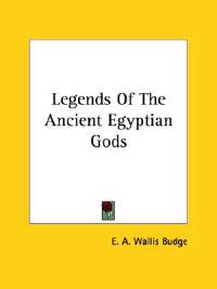 Legends of the Ancient Egyptian Gods