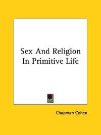 Sex and Religion in Primitive Life