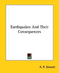 Earthquakes and Their Consequences