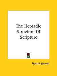 The Heptadic Structure of Scripture