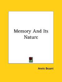 Memory and Its Nature