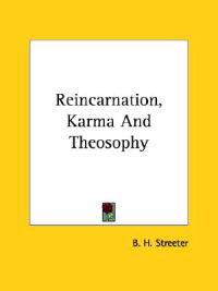 Reincarnation, Karma and Theosophy