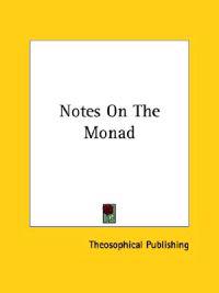 Notes on the Monad