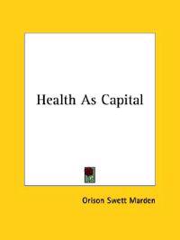Health As Capital