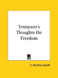 Tennyson's Thoughts on Freedom