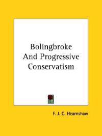 Bolingbroke and Progressive Conservatism
