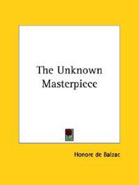 The Unknown Masterpiece