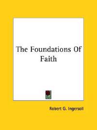 The Foundations of Faith