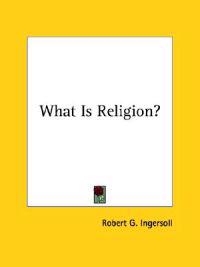What Is Religion?