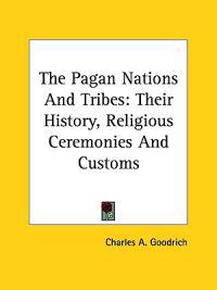 The Pagan Nations and Tribes