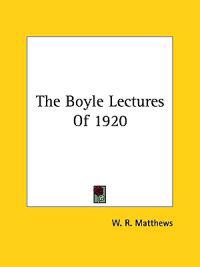 The Boyle Lectures of 1920