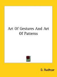Art of Gestures and Art of Patterns