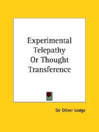 Experimental Telepathy or Thought Transference