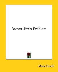Brown Jim's Problem