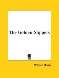 The Golden Slippers