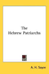 The Hebrew Patriarchs