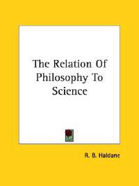 The Relation of Philosophy to Science