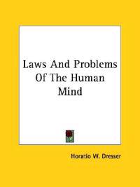 Laws and Problems of the Human Mind