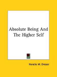 Absolute Being and the Higher Self