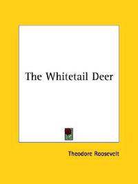 The Whitetail Deer